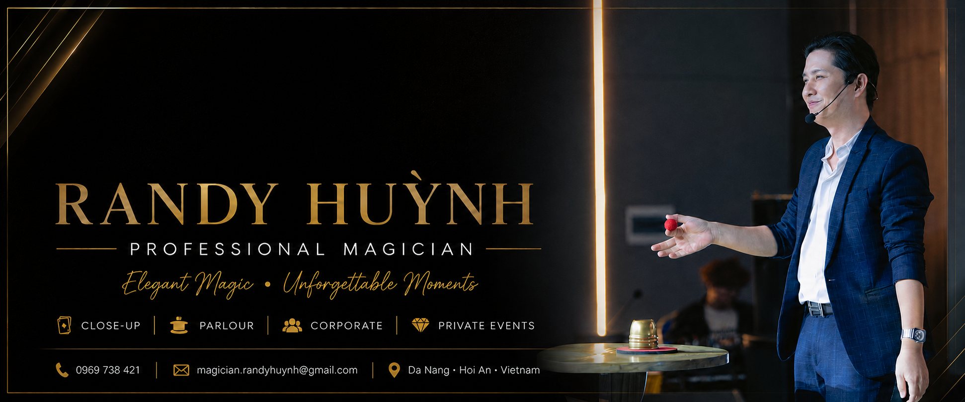 Randy Huynh — Professional Magician in Da Nang. Close-up, parlour, corporate and private events across Da Nang, Hoi An, Vietnam.